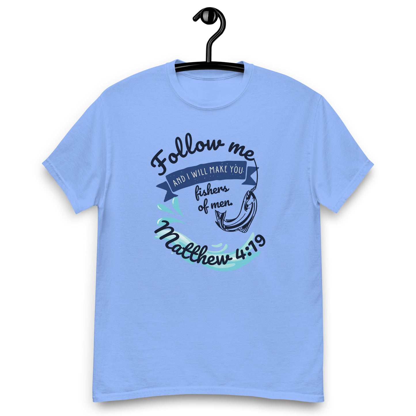 Fishers of Men(1), Matthew 4:19 KJV - 7 light shirt colors