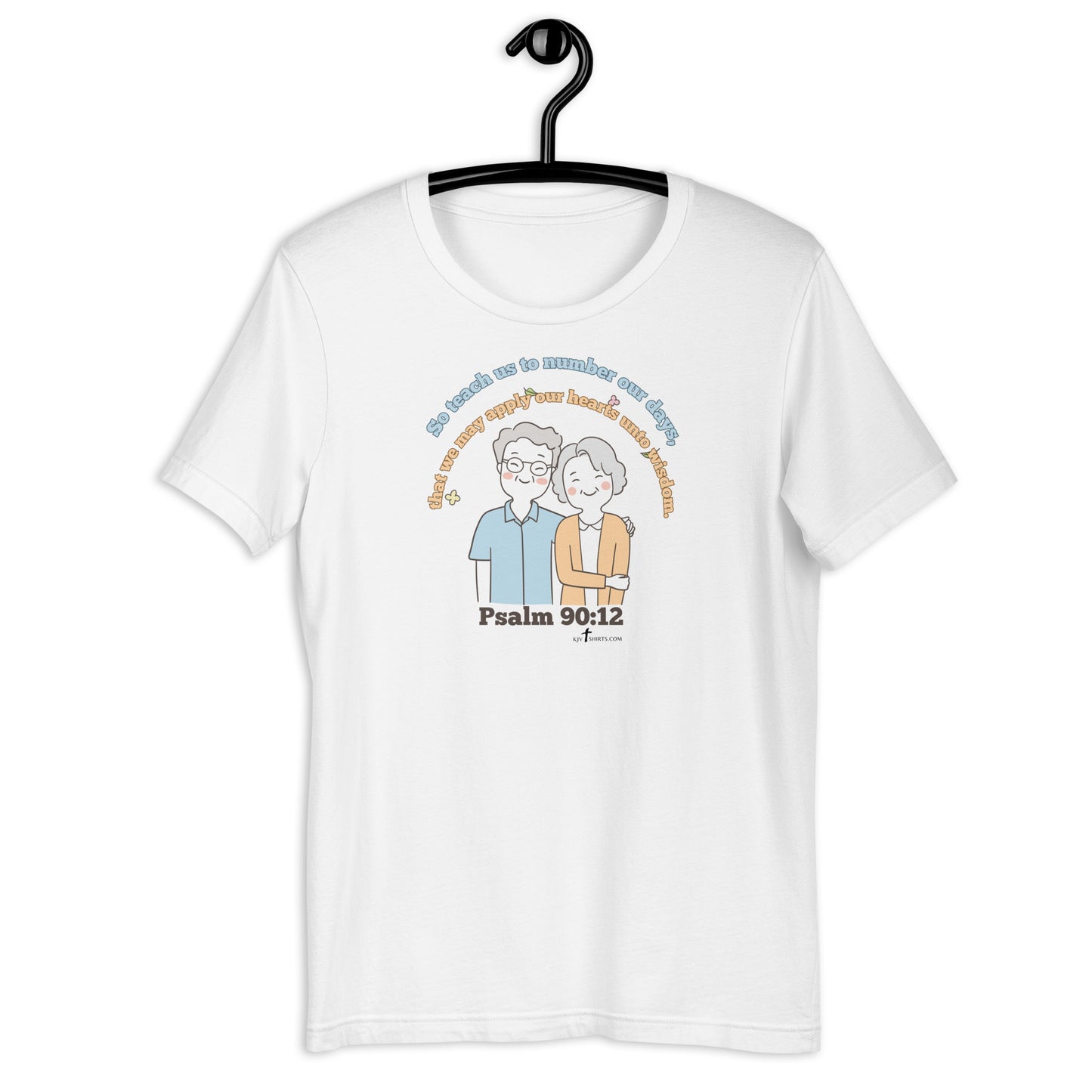 Psalm 90:12 KJV, Grandparents Day Unisex t-shirt