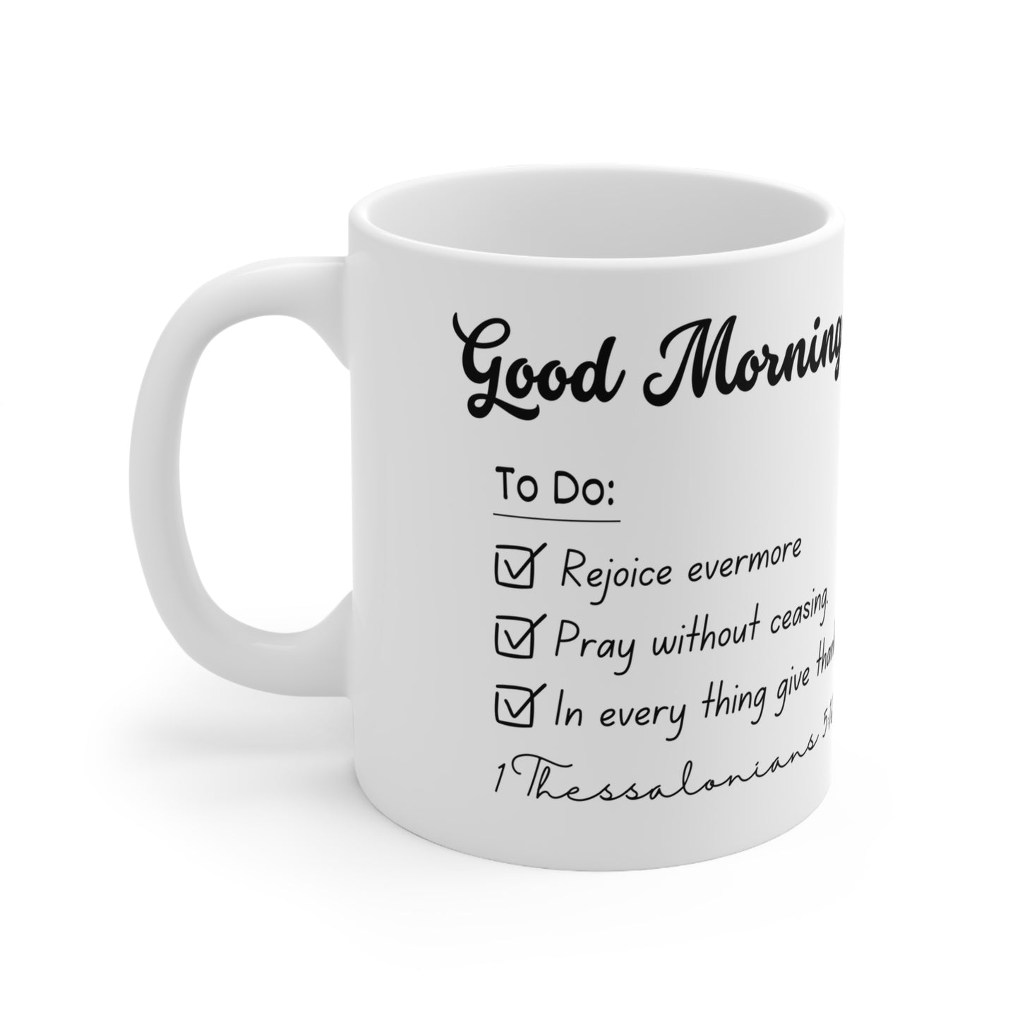 1 Thes 5:16-18 Checklist, Ceramic Mug 11oz