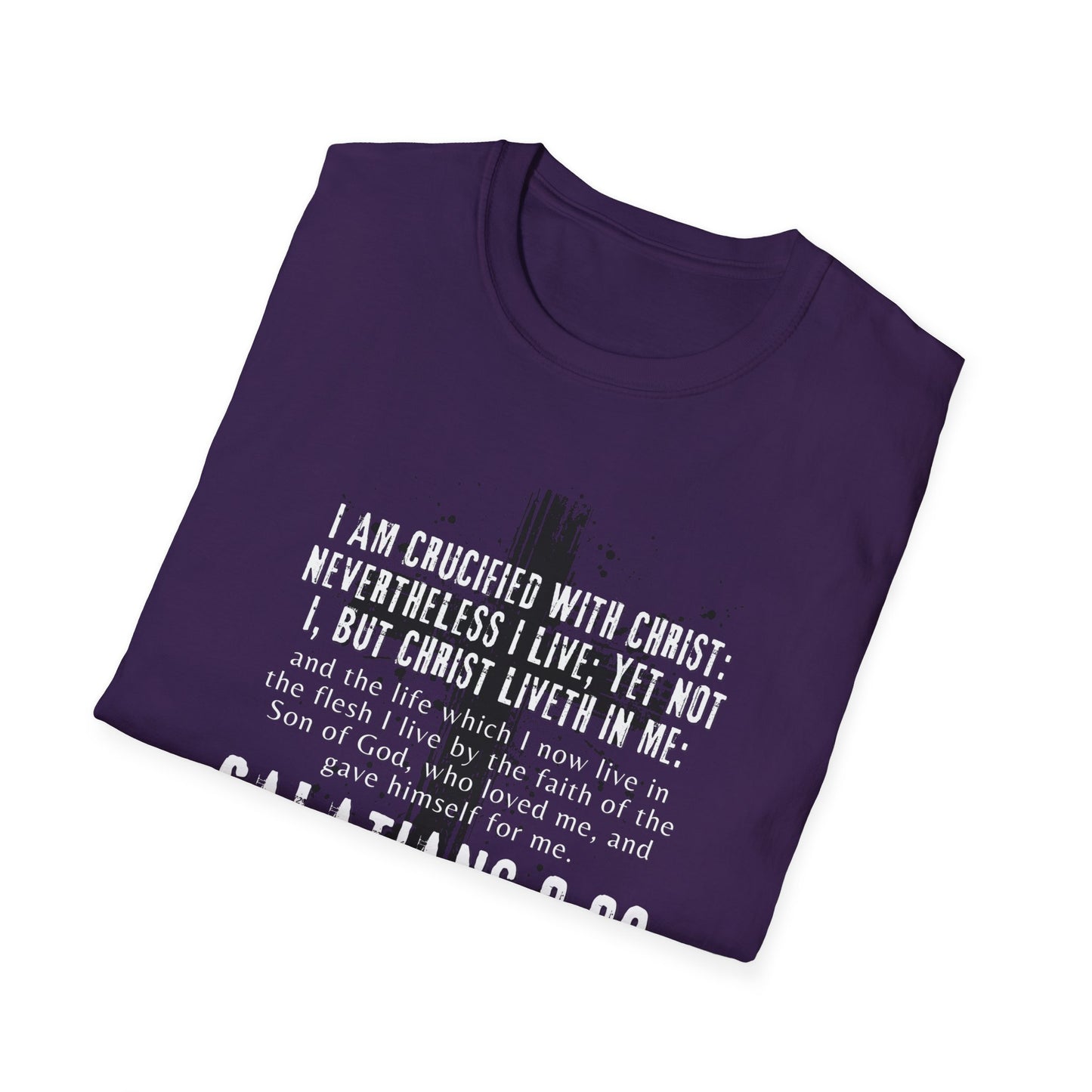 I am crucified with Christ, Galations 2:20 KJV; Unisex Softstyle T-Shirt