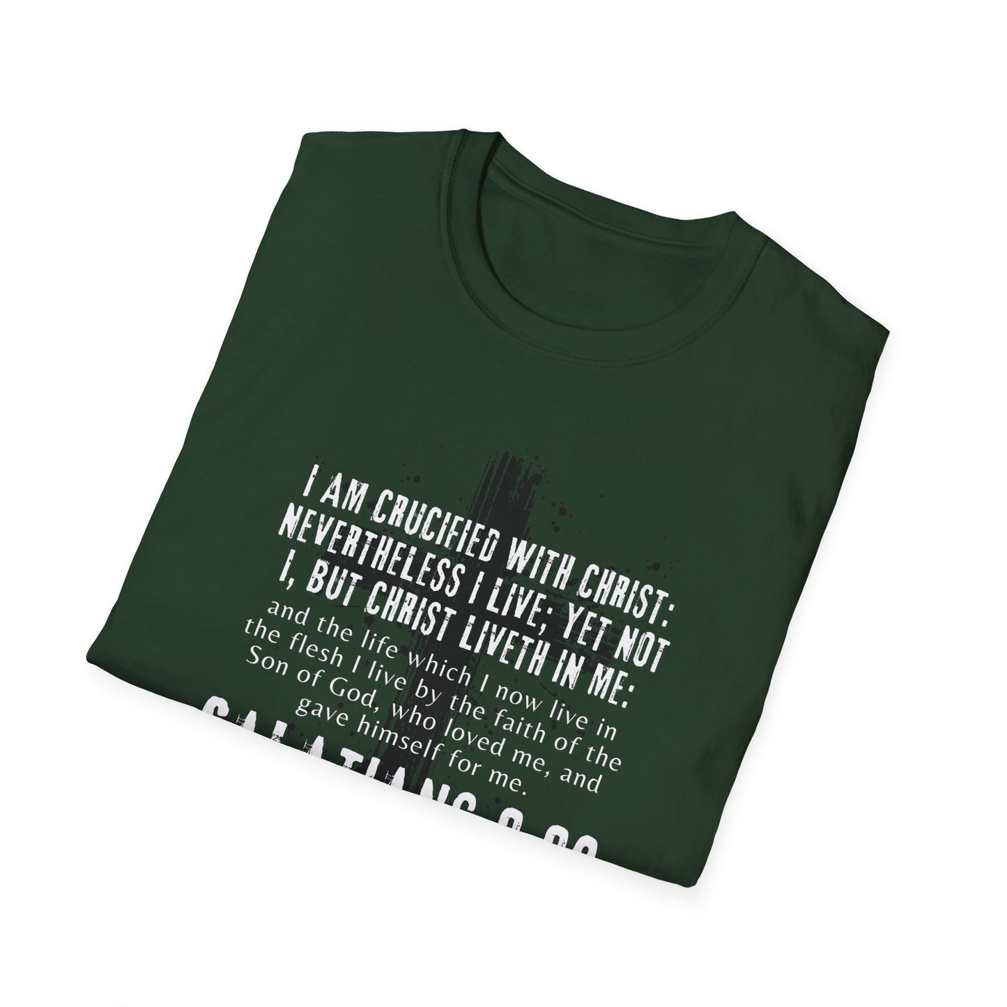 I am crucified with Christ, Galations 2:20 KJV; Unisex Softstyle T-Shirt