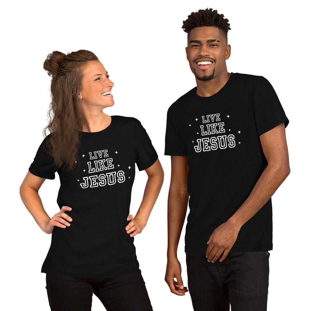 Live Like Jesus Unisex t-shirt