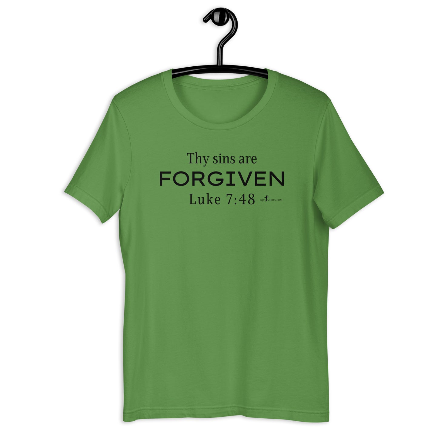 Thy sins are forgiven. Luke 7:48 KJV, Unisex t-shirt