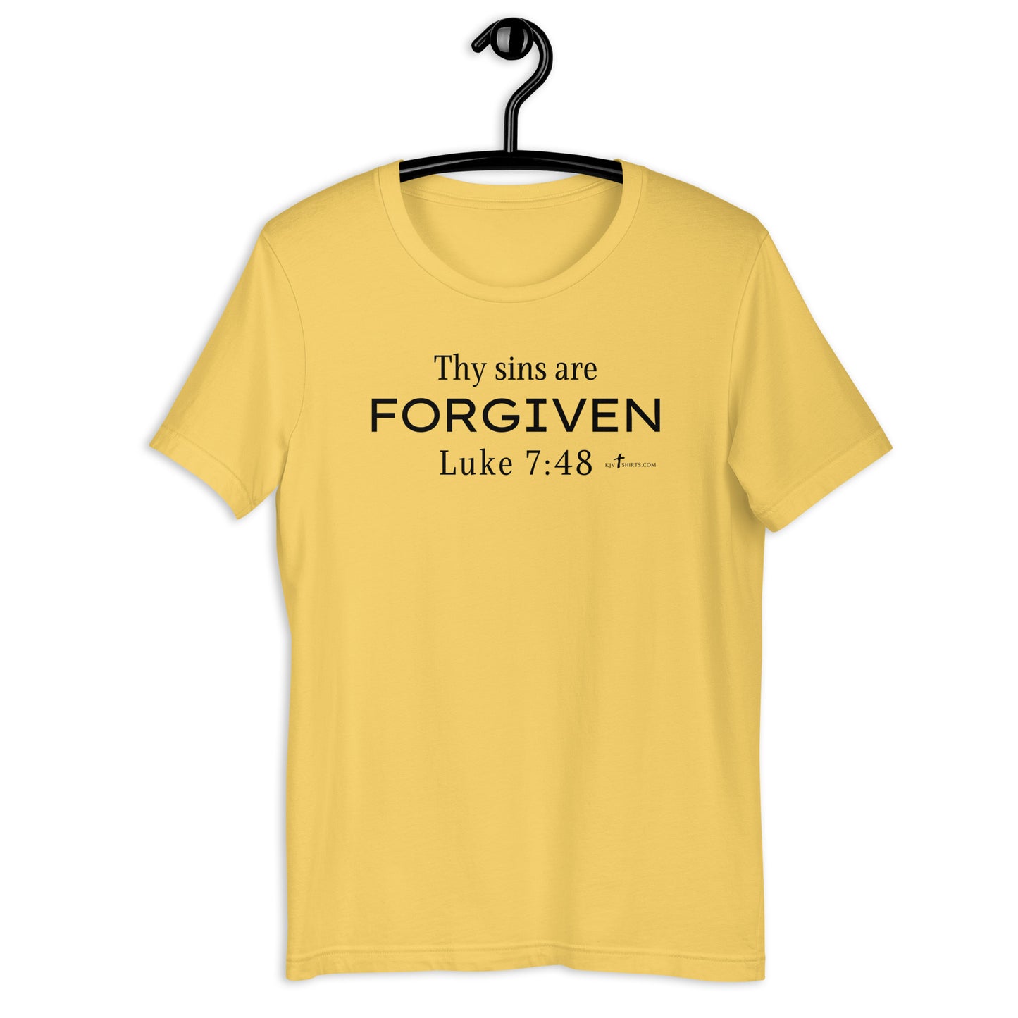 Thy sins are forgiven. Luke 7:48 KJV, Unisex t-shirt