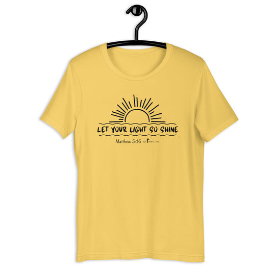 Let Your Light so Shine Matt 5:16, Unisex t-shirt