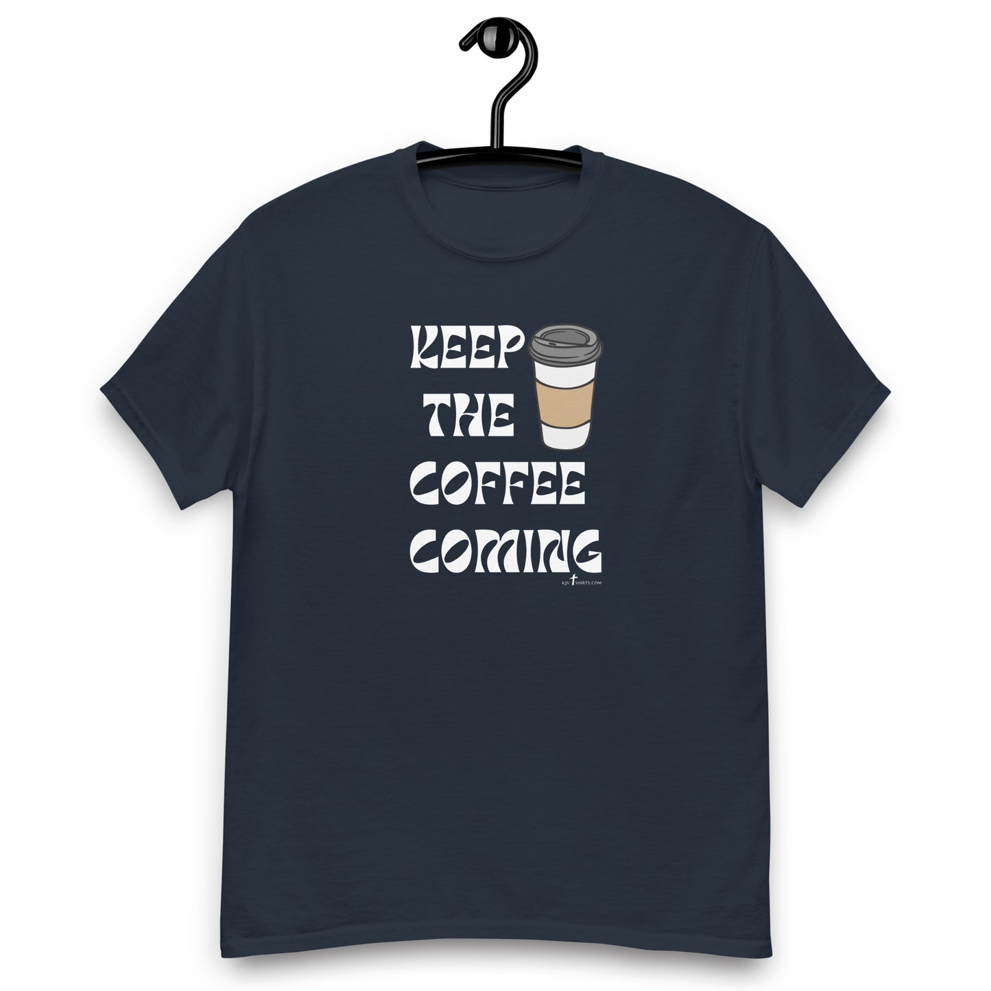 Keep the Coffee Coming t-shirt